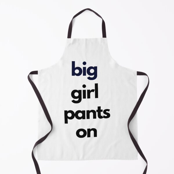 Item preview, Big Girl Pants On designed and sold by BlakefourDesign.