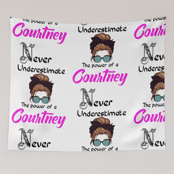Item preview, Never underestimate the power of a Courtney  designed and sold by Designs Of all kinds.