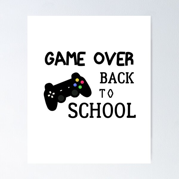Item preview, Game Over Back To School designed and sold by Housestore.