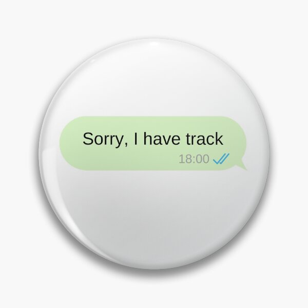 Item preview, Sorry, I have track text message designed and sold by choceclairs.