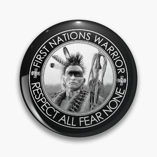 Item preview, First Nations Warrior Respect All Fear None designed and sold by shlebah.