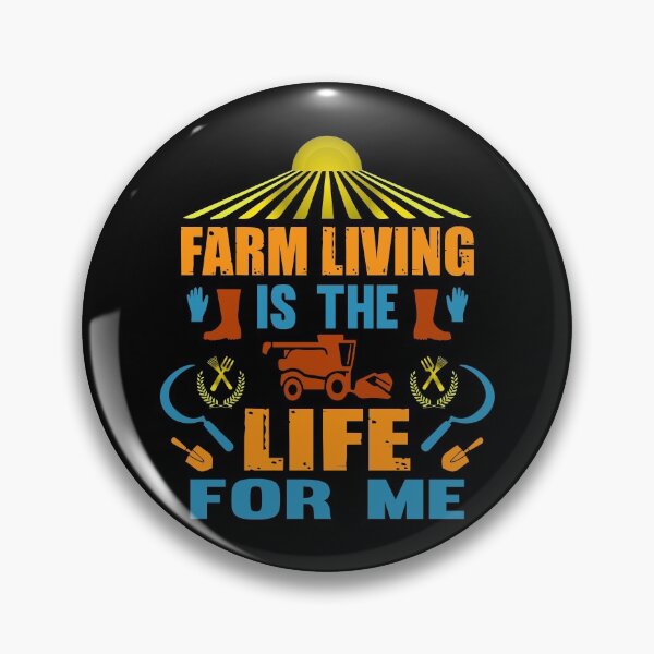 Item preview, Farm Living Is The Life For Me designed and sold by AmethystMurad.