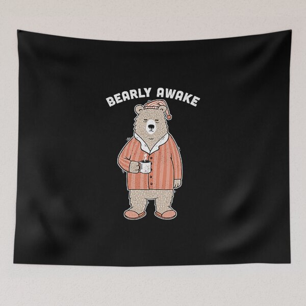 Item preview, Bearly Awake designed and sold by DeimosArt.