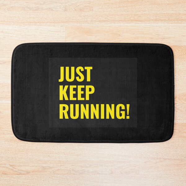 Item preview, Just Keep Running! designed and sold by Marathon-Runner.