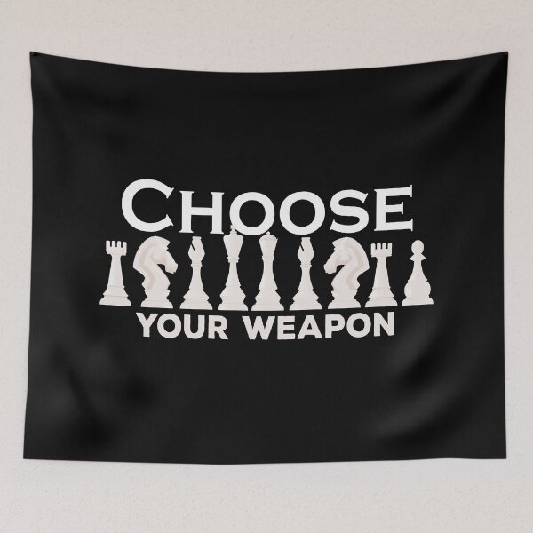 Item preview, Choose Your Weapon Chess, funny chess Game Brain Master designed and sold by StoreMix23.