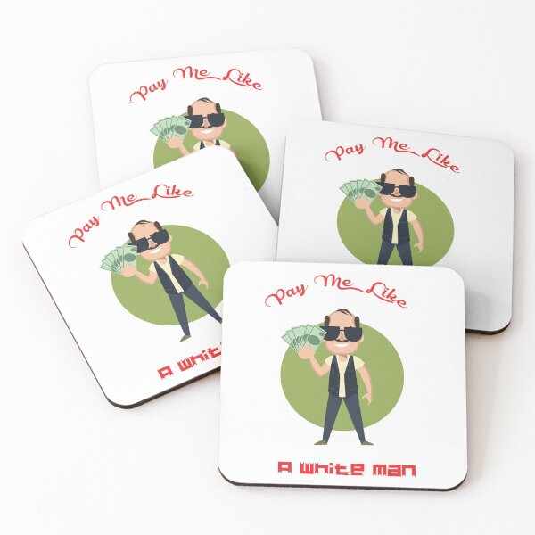 Item preview, Pay Me Like a White Man designed and sold by omegaplus.