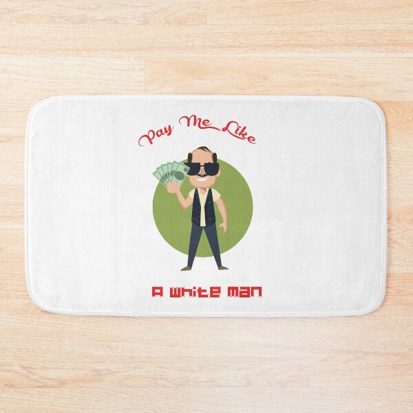 Item preview, Pay Me Like a White Man designed and sold by omegaplus.