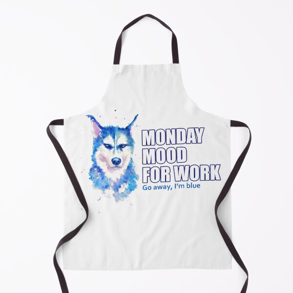 Item preview, HUSKY MONDAY MOOD FOR WORK. go away, I'm blue. designed and sold by Leiratorii.