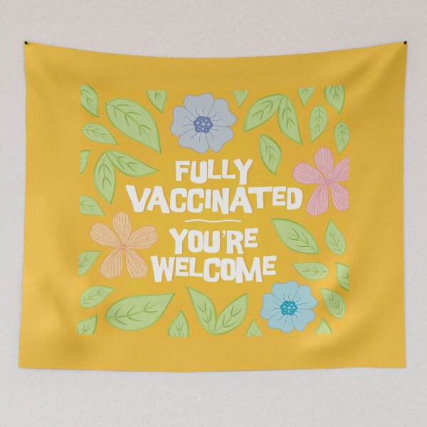 Item preview, Fully Vaccinated You're Welcome designed and sold by CutiPiStudios.