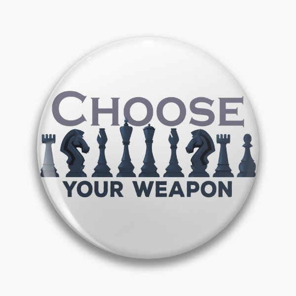 Item preview, Choose Your Weapon Chess, funny chess Game Brain Master designed and sold by StoreMix23.