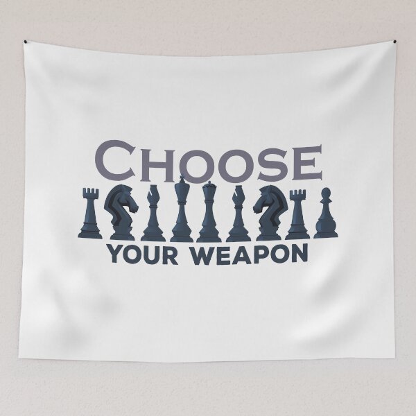 Item preview, Choose Your Weapon Chess, funny chess Game Brain Master designed and sold by StoreMix23.