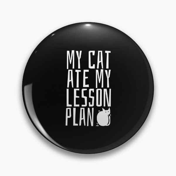 Item preview, My Cat Ate My Lesson Plan designed and sold by Ridaelb.