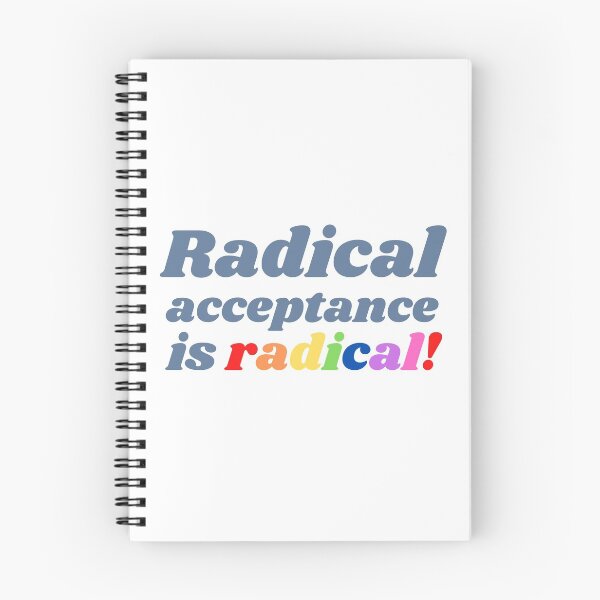 Item preview, radical acceptance is radical designed and sold by Katie O.