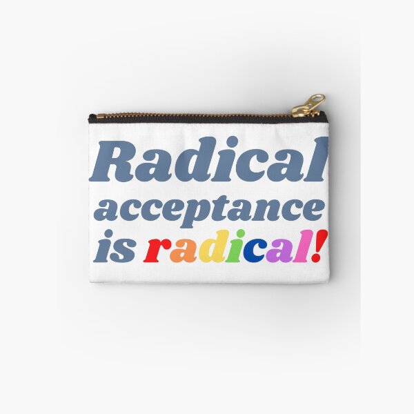 Item preview, radical acceptance is radical designed and sold by Katie O.