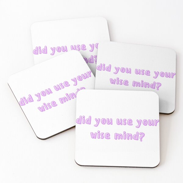 Item preview, did you use your wise mind?  designed and sold by Katie O.