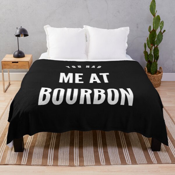 Item preview, You Had Me At Bourbon designed and sold by JOY STORE 45.