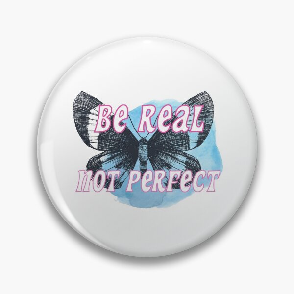 Item preview, Be Real Not Perfect design, Postive design, Love Your Life, Motivation design, Inspirational Tee, Motivational Saying, design With Saying designed and sold by dorento07.