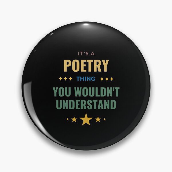 Item preview, It's a Poetry Thing You Wouldn't Understand designed and sold by Crafty-Mornings.
