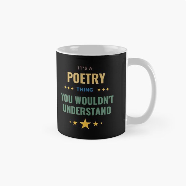 Item preview, It's a Poetry Thing You Wouldn't Understand designed and sold by Crafty-Mornings.