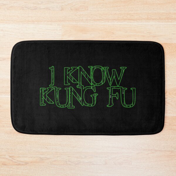 Item preview, I Know Kung Fu Quote designed and sold by Meta Cortex.