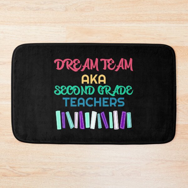Item preview, SECOND GRADE TEACHERS DREAM TEAM designed and sold by JABG-01.