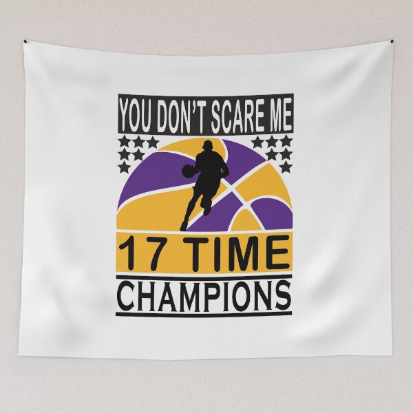Artikelvorschau, Du machst mir keine Angst, 17 Mal NBA Champions Lakers Championship entworfen und verkauft von fouadwin.