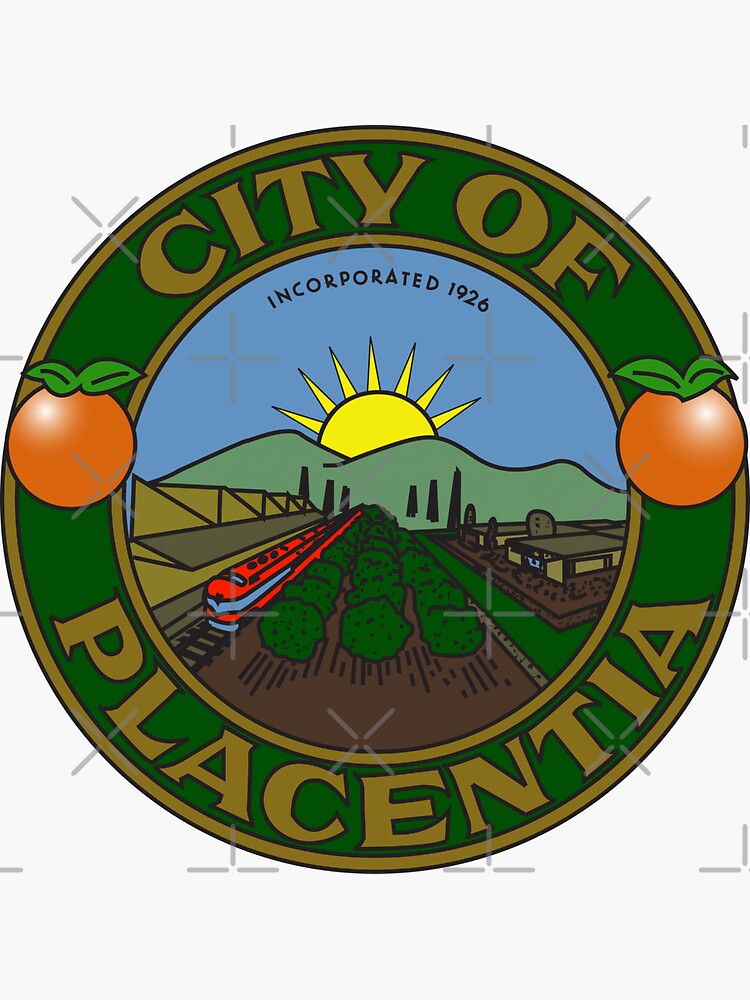 "The Official seal of Placentia, California" Sticker for Sale by