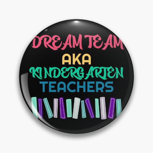 Item preview, KINDERGARTEN TEACHERS DREAM TEAM designed and sold by JABG-01.