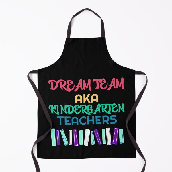 Item preview, KINDERGARTEN TEACHERS DREAM TEAM designed and sold by JABG-01.