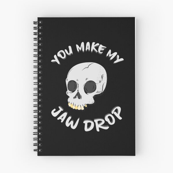 Item preview, You Make My Jaw Drop Skull designed and sold by MnEmzStudio.
