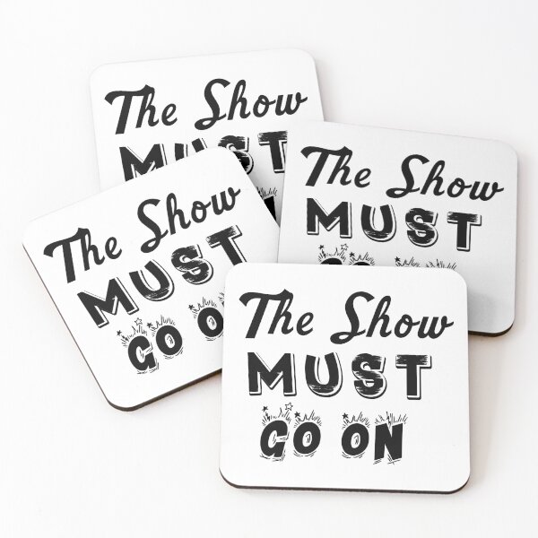 Item preview, The Show Must Go On  designed and sold by norland.