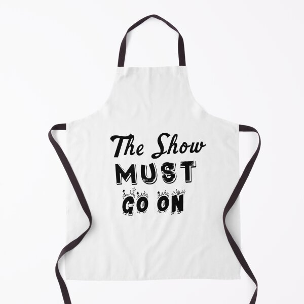 Item preview, The Show Must Go On  designed and sold by norland.
