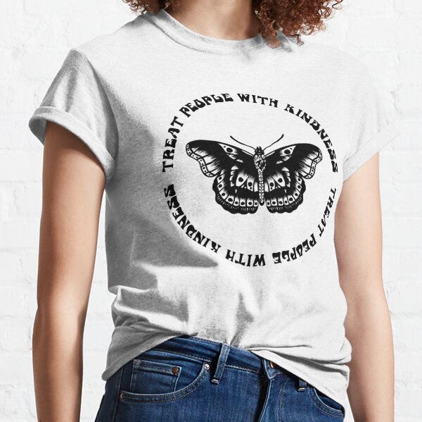 Behandle Menschen mit Freundlichkeit Schmetterling TPWK Classic T-Shirt