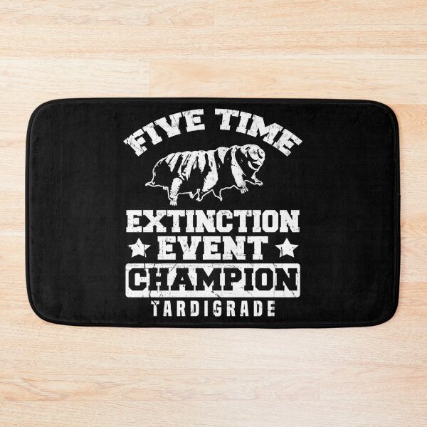 Item preview, Tardigrade Funny Extinction Champion designed and sold by CustUmmMerch.