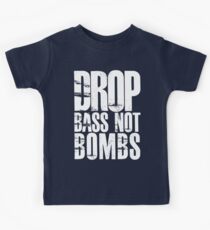 Drop Bass Not Bombs (Black) Kids Tee