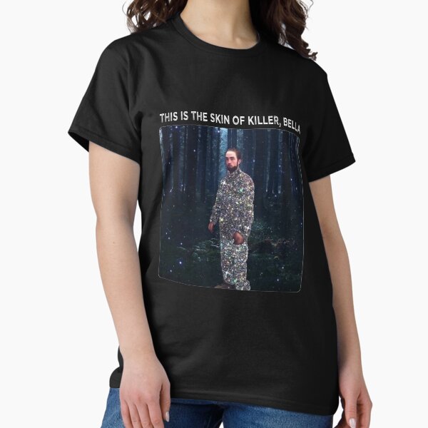 it's the skin of a bella killer shirt Classic T-Shirt