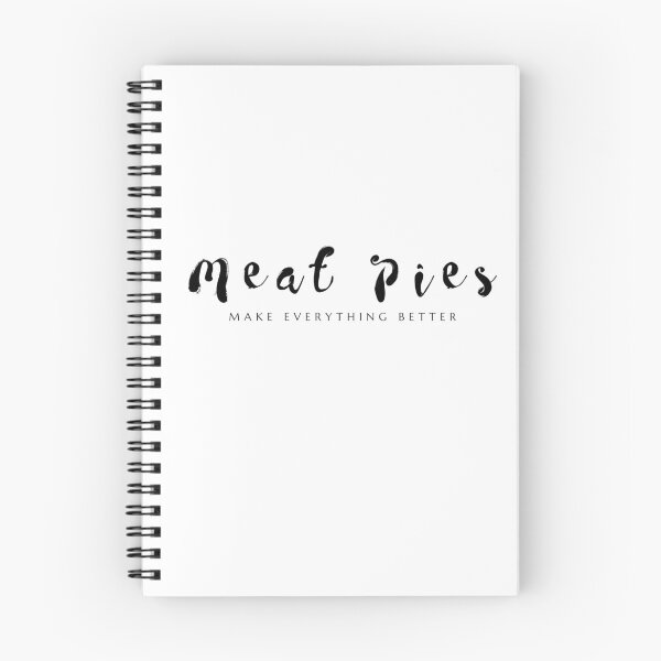 Item preview, Meat Pies Make Everything Better designed and sold by SweetLouiseTees.