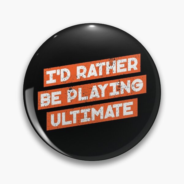 Item preview, I'd Rather Be Playing Ultimate Frisbee designed and sold by Creatively Torn.