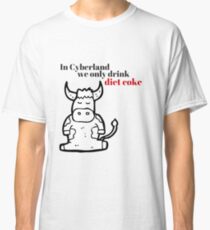 Camiseta clásica En Cyberland solo tomamos coke dietético