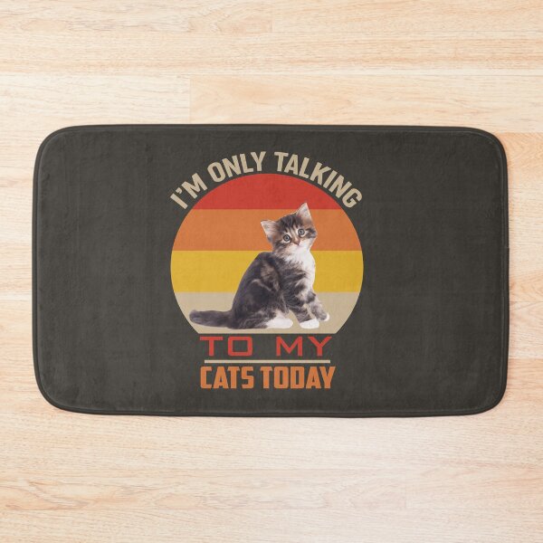 Item preview, Only Talking to my Cats Today designed and sold by PurrfectLuv.