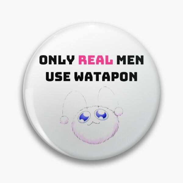 Item preview, Only Real Men Use Watapon designed and sold by It’s Beautiful Designs.