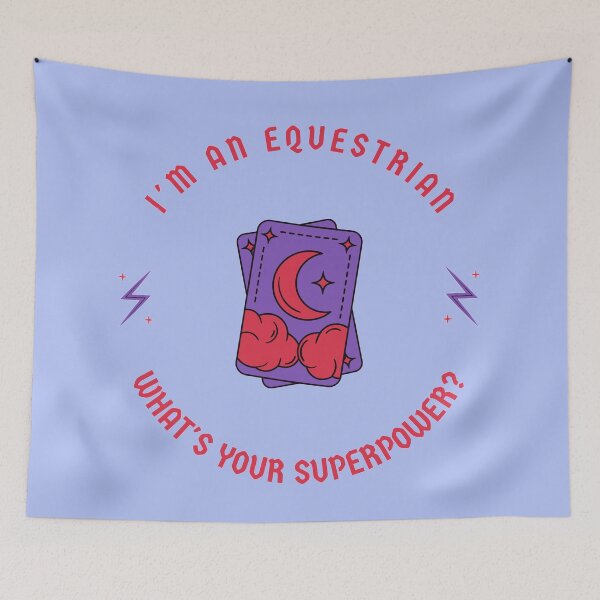 Item preview, I'm an equestrian- what's your superpower? designed and sold by Real Equestrian.