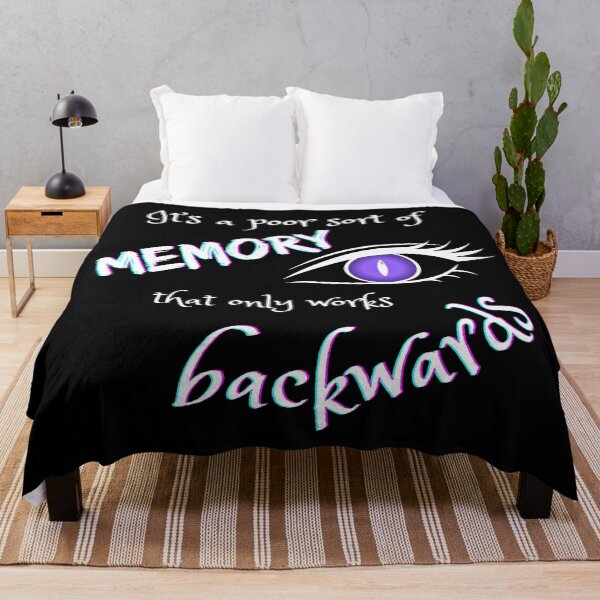 Item preview, It's a Poor Sort of Memory That Only Works Backwards designed and sold by bittes.