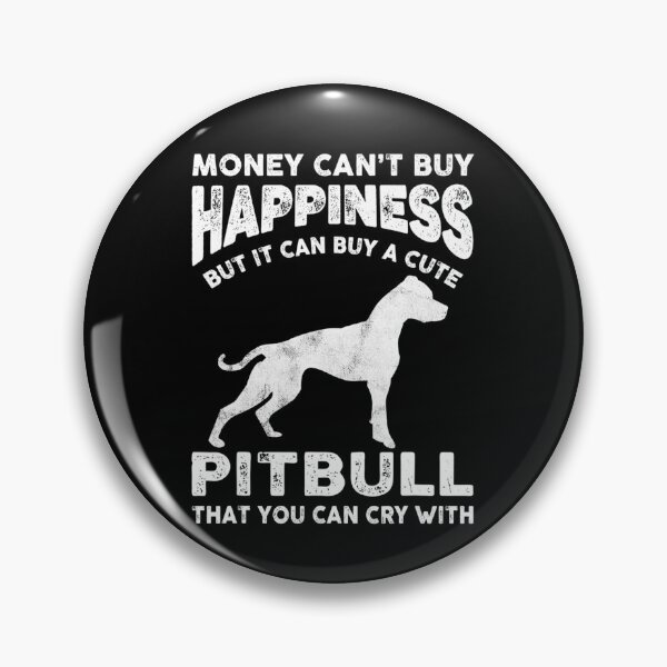 Item preview, Funny Pitbull Lover Money Happiness Pet Dog Mom Joke Saying designed and sold by wowart4u.