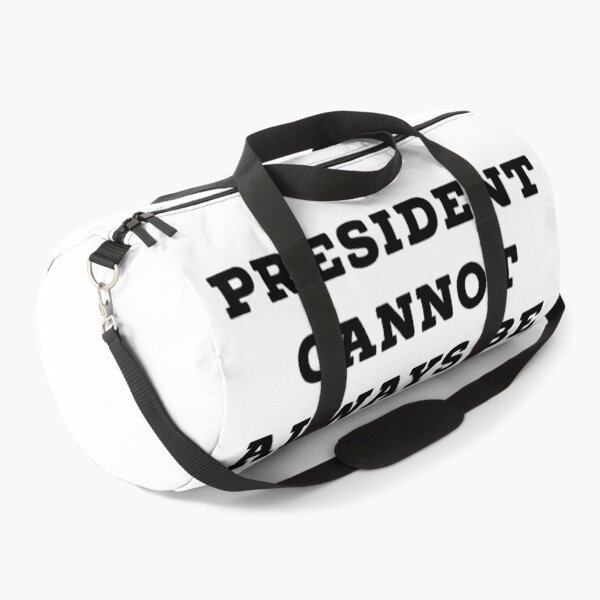 Item preview, president cannot always be popular designed and sold by Dipalo.