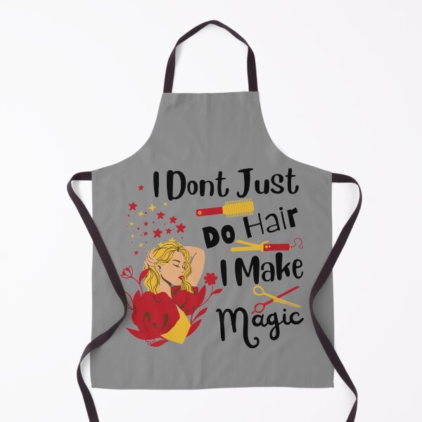 Item preview, I Dont Just Do Hair Make Magic Hairstyling designed and sold by thecooltable.