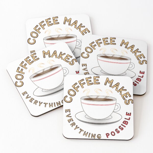 Item preview, Coffee Makes Everything Possible for Coffee Lovers designed and sold by BlessingDirect.