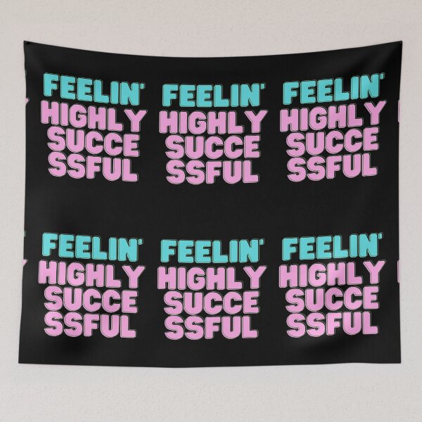 Item preview, Feelin Highly Successful | Smart Successful Stoner | Weed Memes |  designed and sold by AlfaEcho.