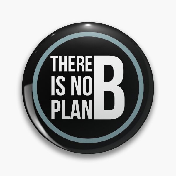 Item preview, There is no plan b designed and sold by HaHaProductions.