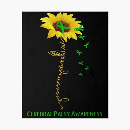 Item preview, Sunflower You Are My Sunshine Cerebral Palsy Awareness designed and sold by Brad-FI.